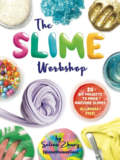 Title details for The Slime Workshop by Selina Zhang - Wait list